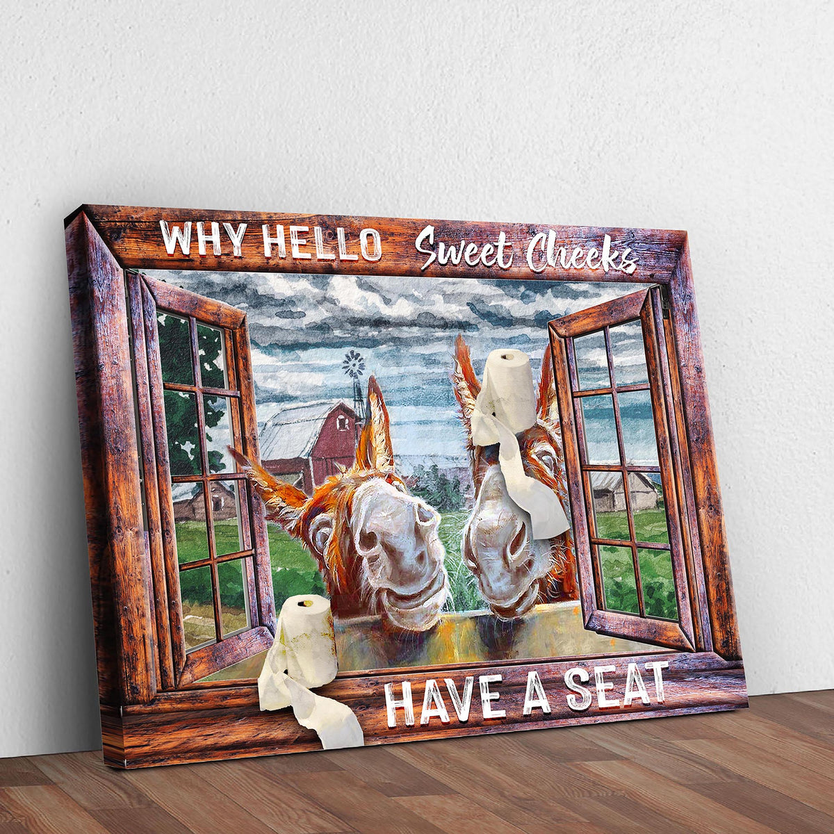 Have A Seat Sweet Cheeks Bathroom Sign